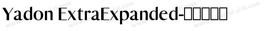 Yadon ExtraExpanded字体转换